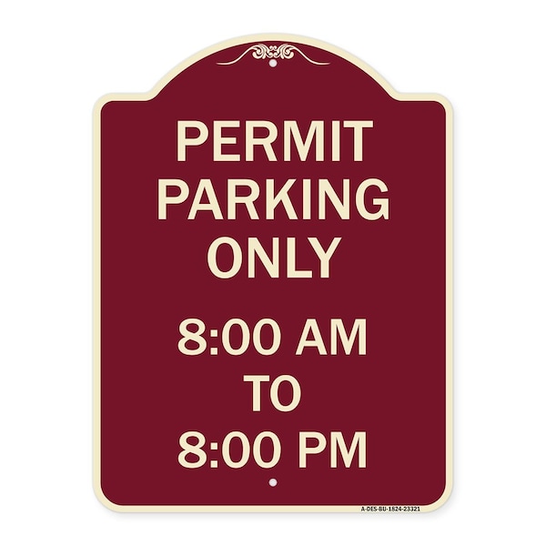 Permit Parking 8-00 Am to 8-00 Pm Heavy-Gauge Aluminum Architectural Sign, 24" x 18", BU-1824-23321